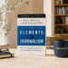 The Elements of Journalism
