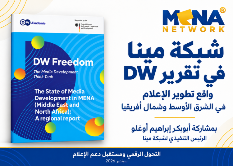 MENA NETWORK AND DW REPORT 2026